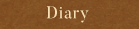 Diary